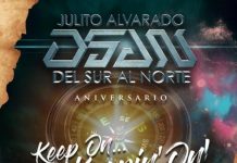 Julito Alvarado´s Del Sur Al Norte – Aniversario, Keep On… Keepin´ On!