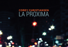 Corey Christiansen – La Proxima