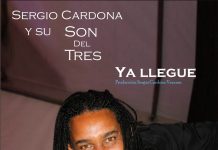 Sergio Cardona y Su Son Del Tres – Ya Llegue