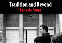 Ernesto Vega – Tradition and Beyond