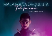 Mala Maña Orquesta – Todo Fue Amor