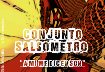 Conjunto Salsometro – A Mi Me Dicen Son