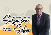 Charlie Perez y Su Salsa Con Sabor – feat. Nestor Pacheco