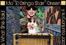 Mo’ “El Gringo Starr” Green y su Conjunto Jazzylatino — Calle Raballero