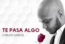 Carlos Garcia – Te Pasa Algo