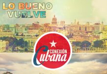 Conexion Cubana – Lo Bueno Vuelve