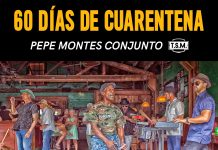 Pepe Montes Conjunto – 60 Días De Cuarentena
