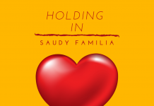 Saudy Familia – Holding In