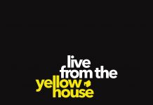 Yellow House Orchestra – Live From The Yellow House
