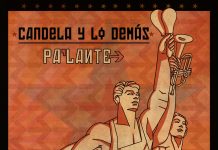 Candela y Lo Demas – Pa´Lante