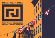 Pablo Mayor Folklore Urbano Orchestra – El Barrio Project Salsa