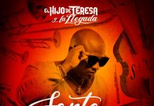 El Hijo De Teresa y La LLegada – Santa Palabra