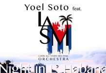 Yoel Soto & Latin All Stars Meeting Orchestra — Night in L’ Habana