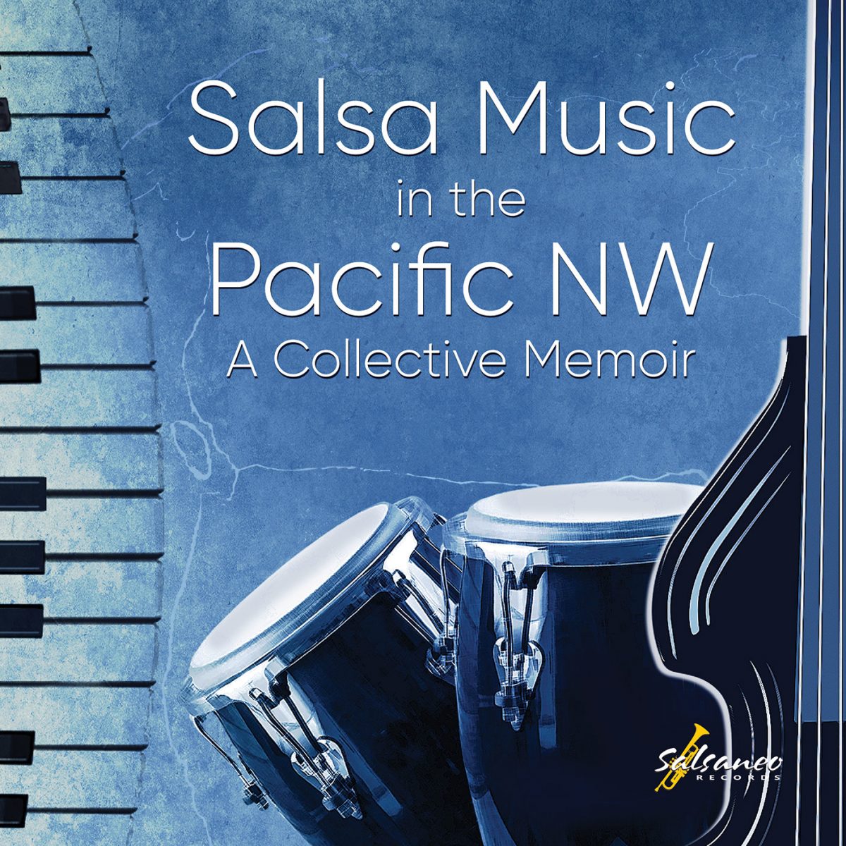Salsa Music In Pacific NW / A Collective Memoir Records) – Club
