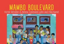 Victor Rendón and Bronx Conexión Latin Big Band – Mambo Boulevard