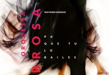 Orquesta Sabrosa – Pa´ que tú lo bailes
