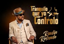 Raulín Rosendo – Tranquilo que yo controlo