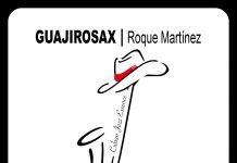 Roque Martinez – Guajirosax