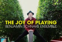 Benjamín Schnake Ensemble – The Joy of Playing