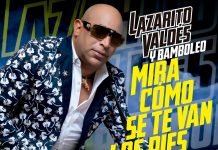Lazarito Valdés y Bamboleo – Mira Como Se Te Van Los Pies