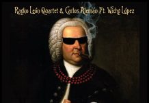Rayko Leon Quartet & Carlos Aleman feat. Wichy López – En clave de rumBach