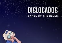 Dislocados – Carol Of The Bells