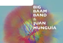 Big BAAM Band & Juan Munguia – Sambumbia