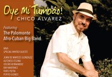 Chico Alvarez & The Palomonte Afro-Cuban Big Band – Oye mi Tumbáo!