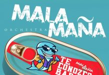 Mala Maña Orquesta – Te Conozco Bacalao