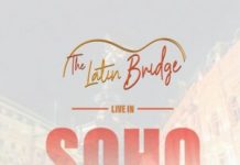 The Latin Bridge – Live in Soho