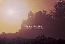 Jeanne Michard – Songes transatlantiques
