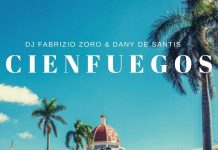 DJ Fabrizio Zoro & Dany De Santis – Cienfuegos