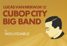 Lucas van Merwijk & the Cubop City Big Band – El Inolvidable