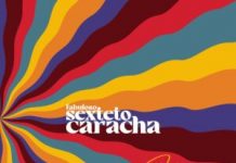 Fabuloso Sexteto Caracha – Chicherísimo