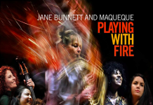 Jane Bunnett and Maqueque – Playing With Fire