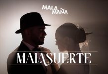 Mala Maña – Mala Suerte