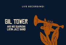 Gil Tower & His Guapacha Latin Jazz Band – On Green Dolphin Street