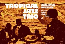 Tropical Jazz Trio – On Peut Parler d’autre Chose