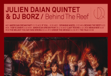Julien Daïan Quintet & DJ Borz – Behind The Reef