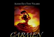 Alexio Dj & Tony Velardi – Carmen
