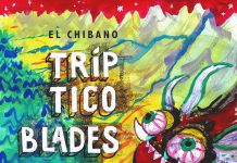El Chibano – “Tríptico Blades, A 50 años del Golpe”