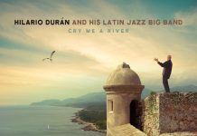 Hilario Durán and his Latin Jazz Big Band — Cry Me a River