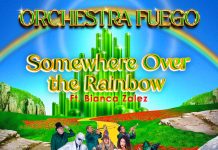 Orchestra Fuego – Somewhere Over The Rainbow feat. Bianca Zalez
