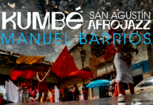 Manuel Barrios & San Agustín Afrojazz – Kumbé