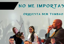 Orquesta New Tumbao – No Me Importas