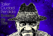 Taller Ciudad Perdida – Boleros De Tite