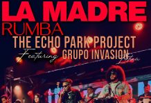 La Madre Rumba – The Echo Park Project feat. Grupo Invasion Latina