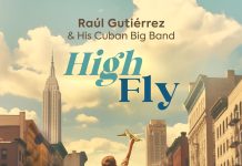 Raul Gutierrez & His Cuban Big Band – High Fly