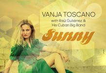 Vanja Toscano with Raul Gutierrez & His Cuban Big Band – Sunny