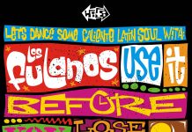 Los Fulanos – Use It Before You Lose It